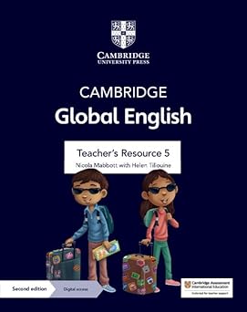 Cambridge Global English Teacher's Resource 5 with Digital Access: for Cambridge Primary and Lower Secondary English as a Second Language (Cambridge Primary Global English)