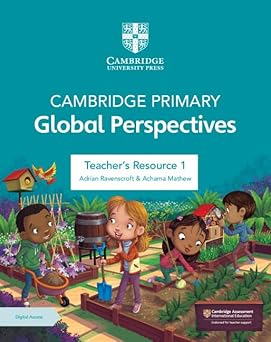 Cambridge Primary Global Perspectives Teacher’s Resource 1