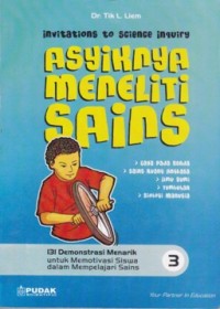 Asyiknya Meneliti Sains (Jilid 3)