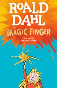 Roald Dahl: The Magic Finger