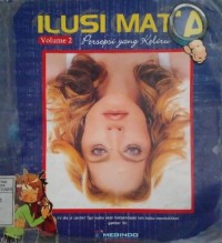 Ilusi Mata: Persepsi yang Keliru (Volume 2)