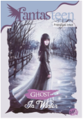 Fantasteen: Ghost in Winter