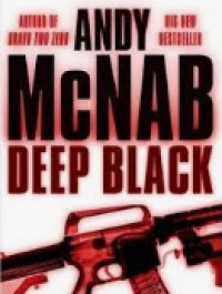 Andy McNab: Deep Black