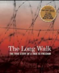 The Long Walk: The True Story of a Trek to Freedom