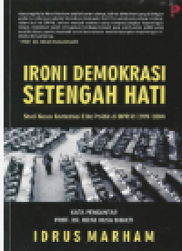 Ironi Demokrasi setengah hati