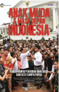 Anak Muda & Masa Depan Indonesia