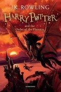 J.K Rowling: Harry Potter and the order of the phoenix