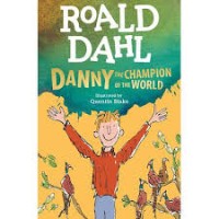 Roald Dahl: Danny The Champion of The World