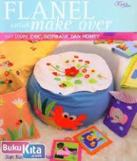 Flanel untuk Make Over: Siap Tampil Chic, Inspiratif, dan Homey