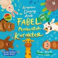 Kumpulan Dongeng Anak Fabel Pembentuk Karakter