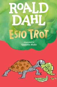 Roald Dahl : Esio Trot