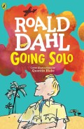 Roald Dahl : Going Solo